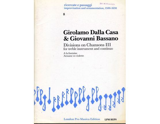9159 | Girolamo Dalla Casa & Giovanni Bassano - Divisions on Chanson III - For Treble Instrument and Continuo