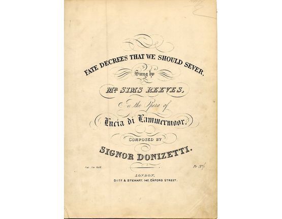 9173 | Fate Decrees that we should sever - Sung by Mr Sims Reeves in the Opera of "Lucia di Lammermoor"