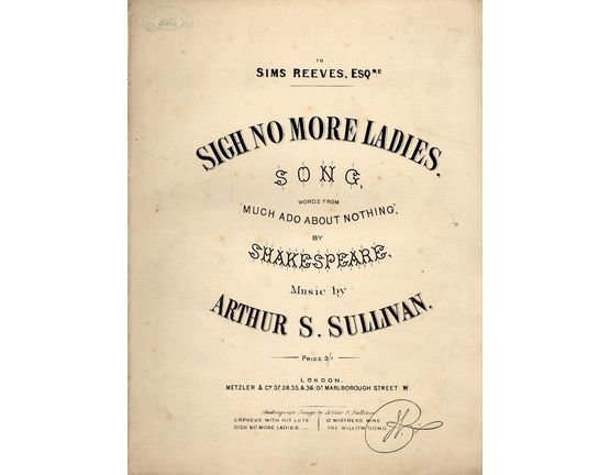 9177 | Sigh No More Ladies - Song - Words from "Much ado about nothing" by Shakespeare