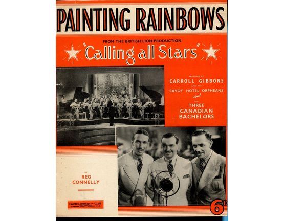 9178 | Painting Rainbows - Song Featuring Carroll Gibbons and the Savoy Hotel Orpheans and The Three Canadian Bachelors - From the British Lion Production "Calling all Stars"