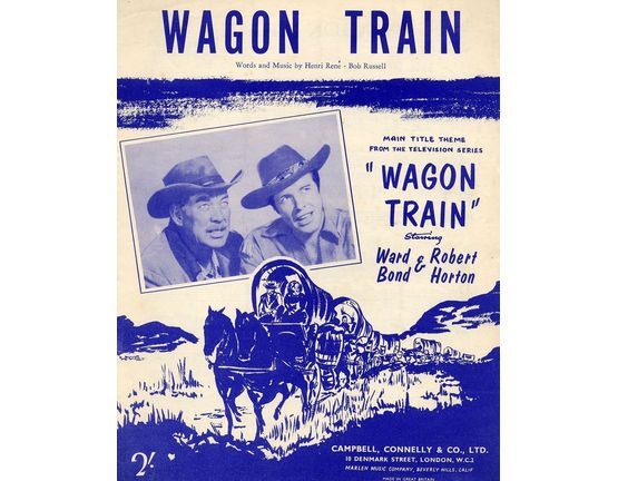 9178 | Wagon Train - Main Title Theme from the Television Series "Wagon Train" starring Ward Bond and Robert Horton