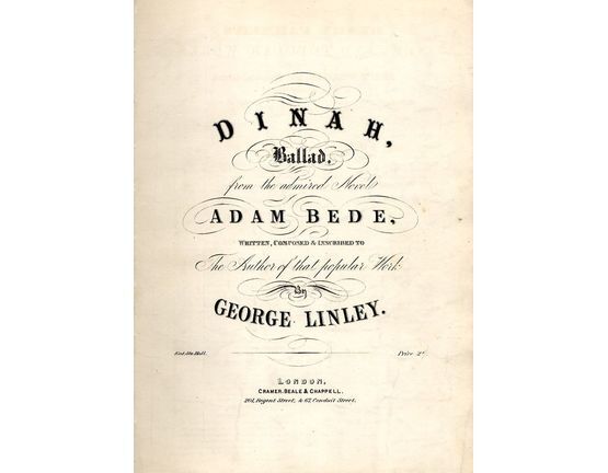 9250 | Dinah - Ballad - From the admired Novel "Adam Bede" - Written, composed and inscribed to The Author of that popular Work