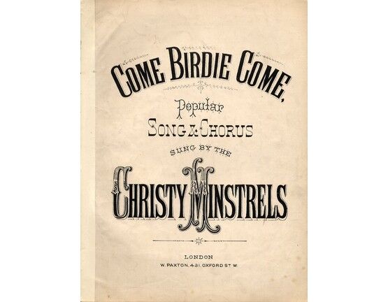 9271 | Come Birdie Come -  Popular Song & Chorus sung by the Christy Minstrels