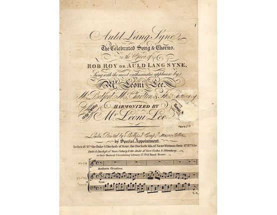 9287 | Auld Lang Syne - The celebrated Song and Chorus in the Opera of "Rob Roy" or "Auld Lang Syne" - Sung with the most enthusiastic applause by Mr. Leoni