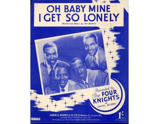 9339 | Oh Baby Mine I Get So Lonely - Recorded by The Four Knights - For Piano and Voice with Chord symbols