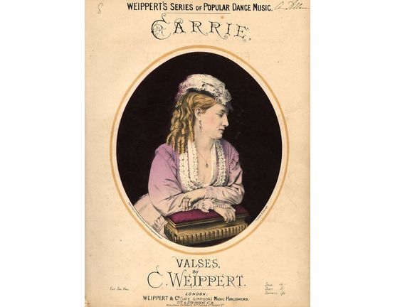 9516 | Carrie - Valses - From Weippert's Series of Popular Dance Music