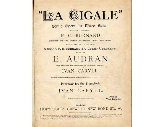 9569 | La Cigale - Comic Opera in Three Acts - Arranged for the Pianoforte