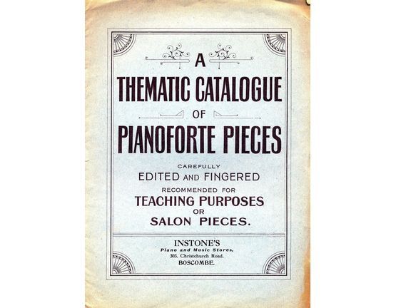 9583 | A Thematic Catalogue of Pianoforte Pieces - Carefully Edited and Fingered recommended for Teaching Purposes or Salon Pieces