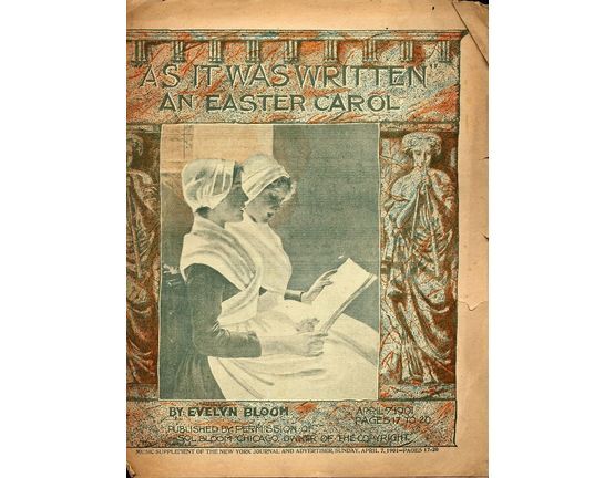 9597 | As it was Written - An Easter Carol - For Piano and Voice - Music Supplement of the New York Journal and Advertiser, Sunday, April 7, 1901