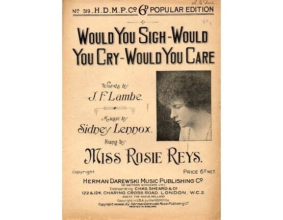 9601 | Would you Sigh - Would you Cry - Would you Care - Featuring and Sung by Miss Rosie Reys