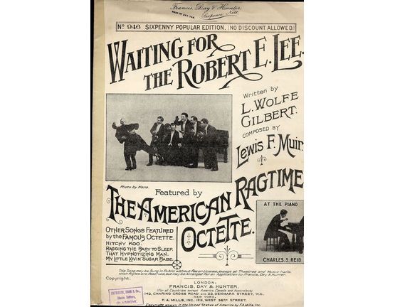 9652 | Waiting for the Robert E Lee - Featuring The American Ragtime Octette with Charles Reid at the Piano