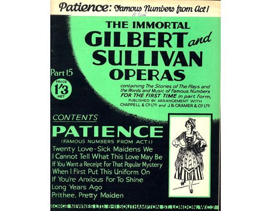 9711 | Patience - Famous Numbers from Act 1 - The Immortal Gilbert and Sullivan Operas - Part 15 - Containing the stories of the plays and the words and musi