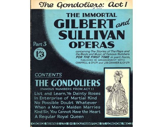 9711 | The Gondoliers - Famous Numbers from Act 1 - The Immortal Gilbert and Sullivan Operas - Part 3 - Containing the stories of the plays and the words and