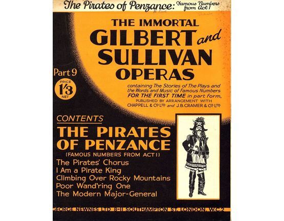 9711 | The Pirates of Penzance - Famous Numbers from Act 1 - The Immortal Gilbert and Sullivan Operas - Part 9 - Containing the stories of the plays and the