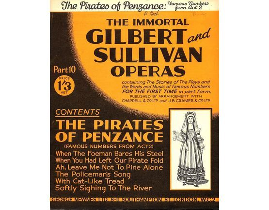 9711 | The Pirates of Penzance - Famous Numbers from Act 2 - The Immortal Gilbert and Sullivan Operas - Part 10 - Containing the stories of the plays and the