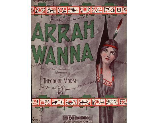 9753 | Arrah Wanna - An Irish-Indian Intermezzo - For Piano Solo