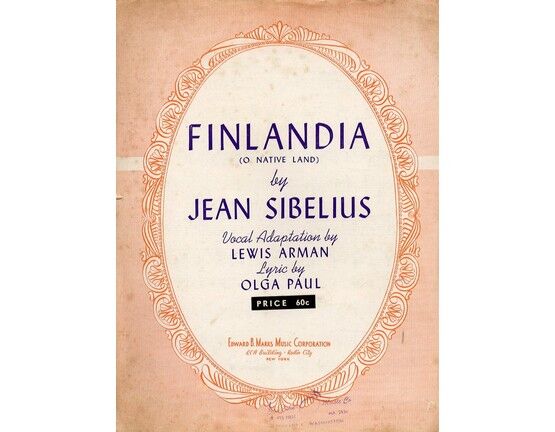 9808 | Finlandia (O Native Land) by Jean Sibelius, vocal adaptation by Lewis Arman, Lyrics by Olga Paul