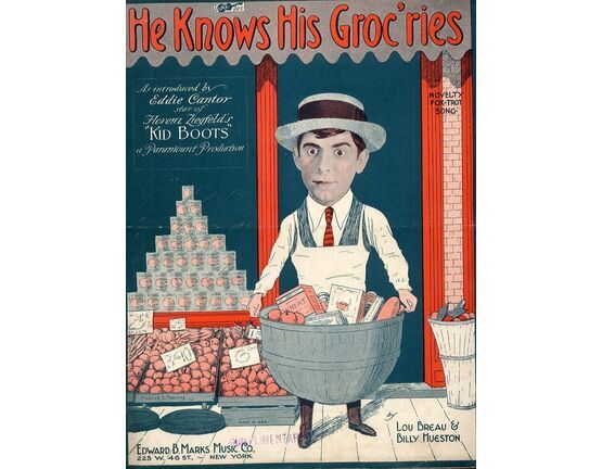 9808 | He Knows his Groc'ries - As Introduced by Eddie Cantor Star of Florenz Liegfeld's "Kid Boots"