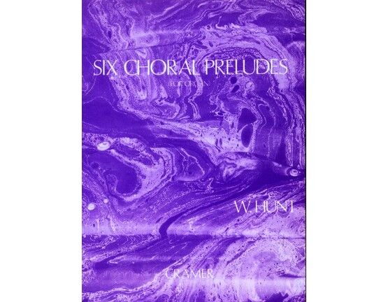 9822 | Hunt - Six Chorale Preludes - For Organ