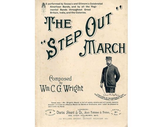 9832 | The Step Out March - For Piano Solo - As performed by Sousa's and Gilmore's celebrated American bands and by all the regimental bands throughout Great