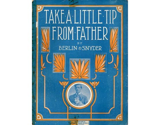 9859 | Take a little tip from Father - Featuring Henry and Davis - For Piano and Voice