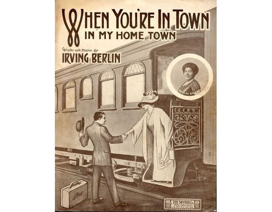9859 | When you're in Town in my Home Town - Song for Piano and Voice - Featuring Beulah Dallas