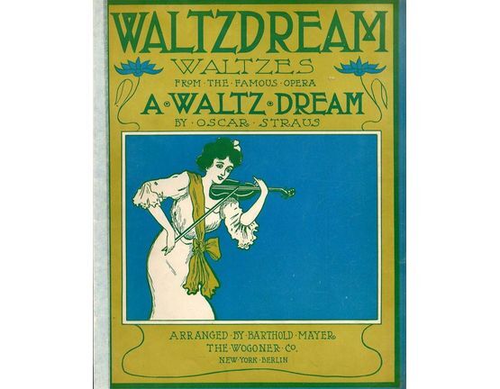 9888 | Waltzdream - Waltzes from the famous Opera "A Waltz Dream" - For Piano Solo