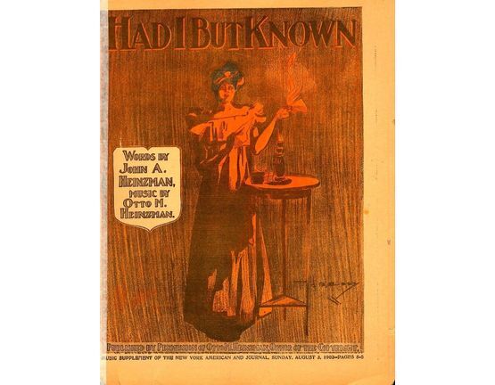 9893 | Had I but Known - Song - For Piano and Voice - Music Supplement of the New York American and Journal, Sunday August 3rd 1902
