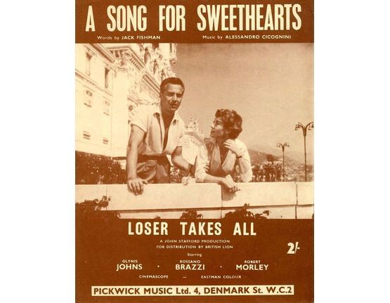 9976 | A Song for Sweethearts - From the John Stafford Production "Loser takes all" starring Glynis Johns, Rossano Brazzi and Robert Morley - For Piano and V
