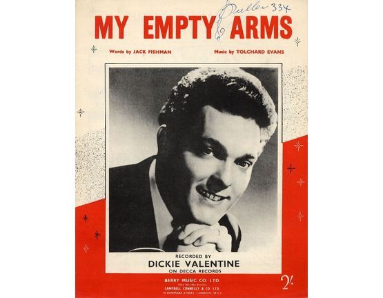 9978 | My Empty Arms - Recorded by Dickie Valentine on Decca Records - For Piano and VOice with chord symbols
